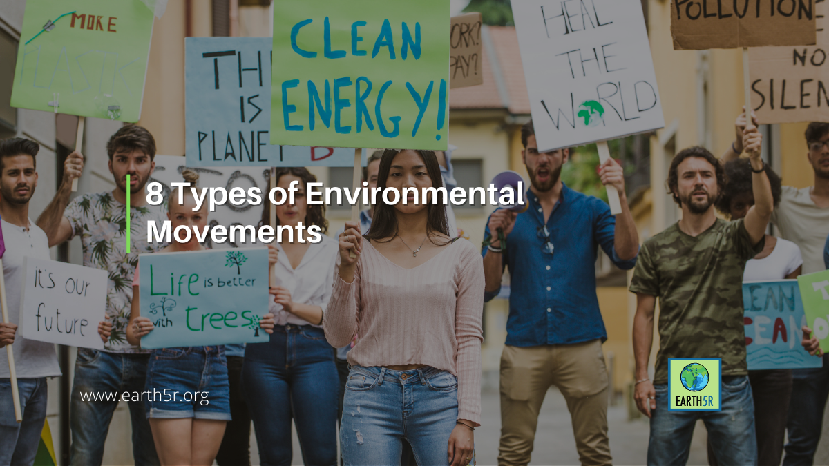 8-Types-Of-Environmental-Movements