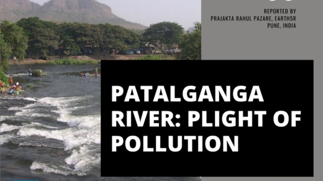 river pollution Wastewater Pollution Wastewater discharge Patalganga River circular economy Earth5R