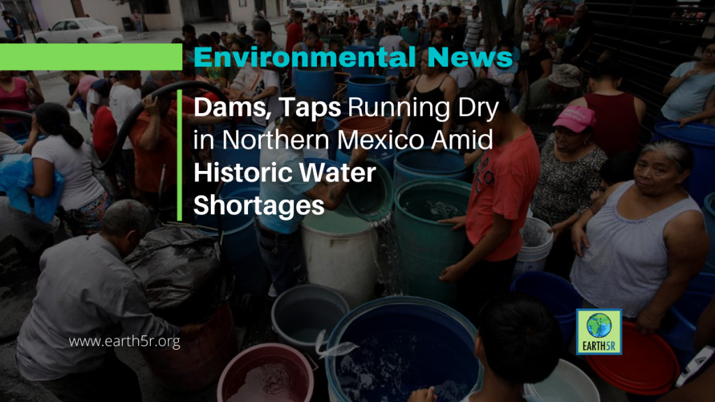 dams-taps-running-dry-in-northern-mexico-amid-historic-water-shortages