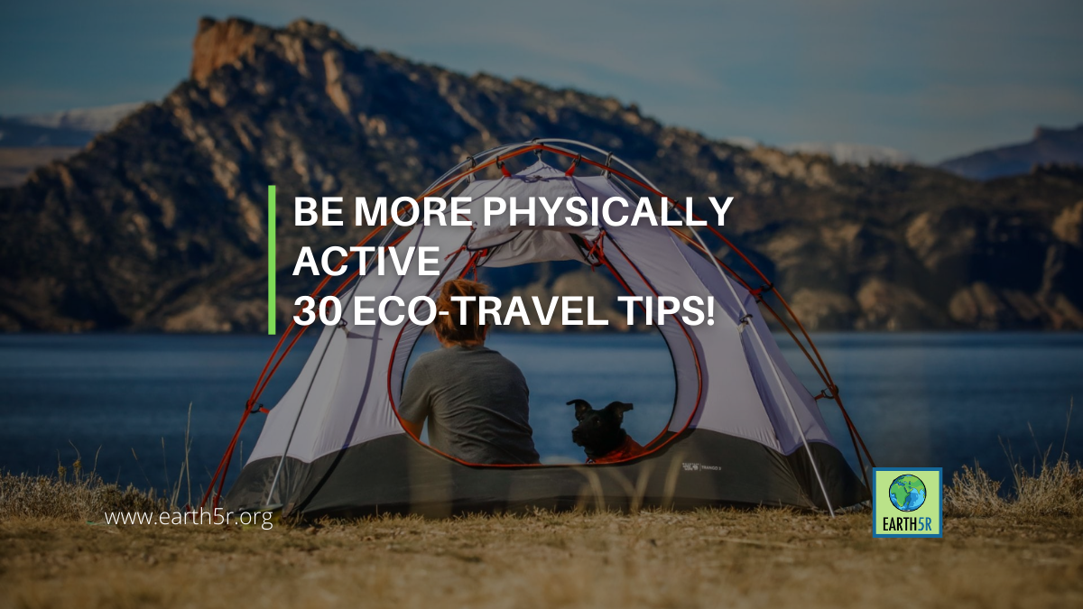 eco travel tips NGO Earth5R