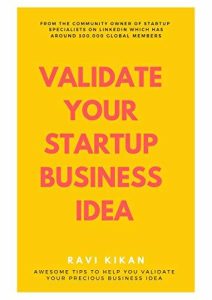 Validate Your Startup Business Idea By Ravi Kikan Earth5R